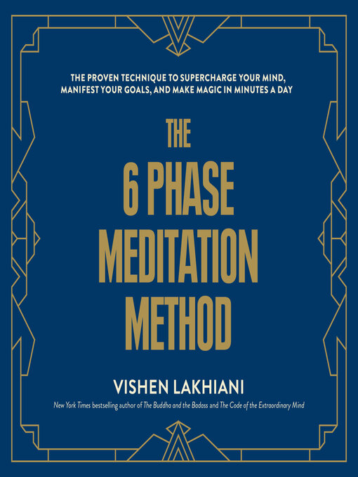 Title details for The 6 Phase Meditation Method by Vishen Lakhiani - Wait list